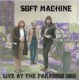  SOFT MACHINE	live at the paradiso 1969	 